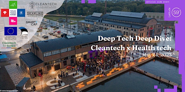 Deep Tech, Deep Dive: Cleantech x Health tech