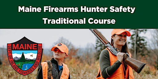 Immagine principale di Firearms Hunter Safety: Traditional Course-  South Berwick 