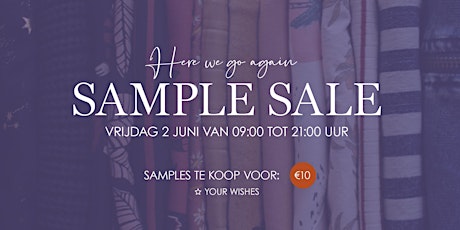 Sample Sale Your Wishes - 2 juni
