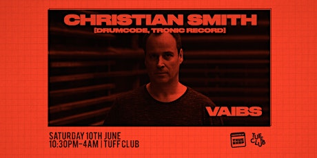 Thugshop Presents - CHRISTIAN SMITH [DRUMCODE, TRONIC RECORD]