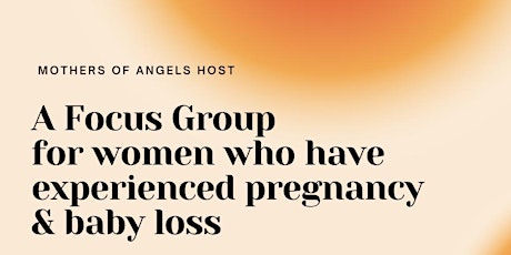 Mothers of Angels host a Focus Group