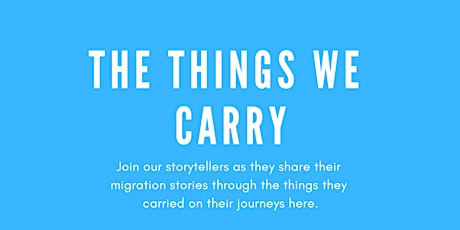The Things We Carry: Storytelling Circles
