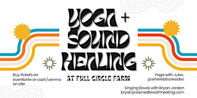 Immagine principale di Unwind: Yoga Nidra & Sound Journey at Full Circle Farm 