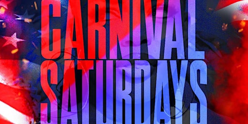 “Carnival Saturdays” memorial weekend   (ladies no charge w/rsvp) primary image