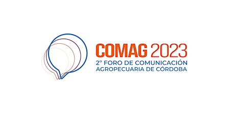 2º Foro de Comunicación Agropecuaria de C´ordoba COMAG 2023