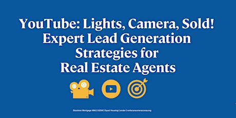 YouTube: Lights, Camera, Sold! Expert Strategies for Real Estate Agents