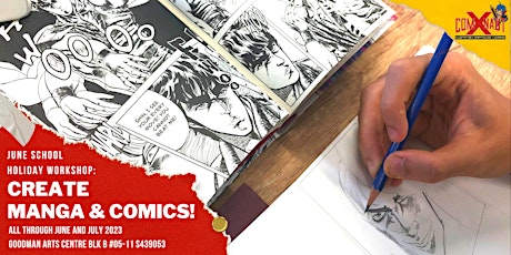June Holiday Art Workshop: Create Manga and Comics with ComXnaut Studio!