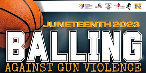 Balling Against Gun Violence Basketball Tournament primary image