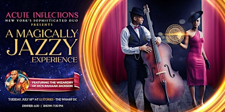 "A Magically Jazzy Experience" in DC!