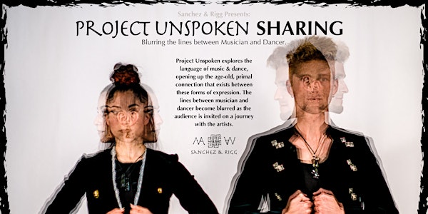 Sanchez & Rigg: Project Unspoken - Sharing
