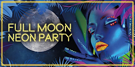 Full Moon Neon Party