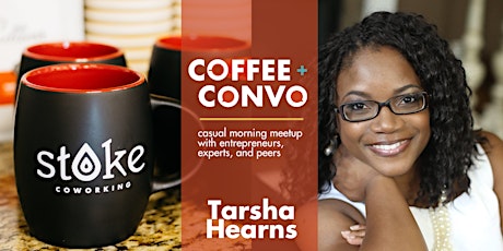 Coffee + Convo with Tarsha Hearns (virtual)