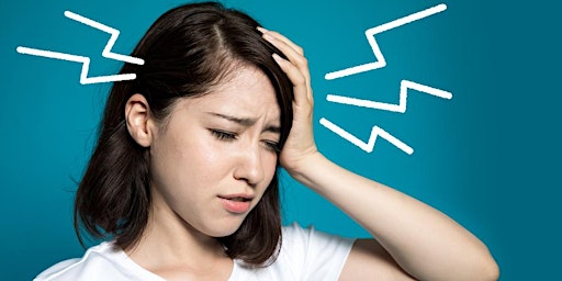 FREE Health Talk - Managing Headaches & Migraines Safely and Effectively primary image