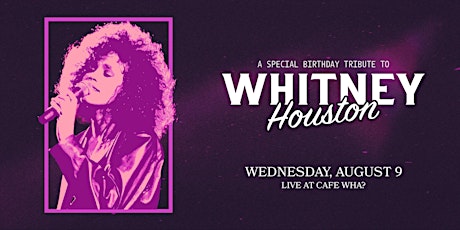 A Special Birthday Tribute to Whitney Houston