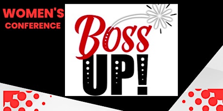 Boss UP! Women's Conference