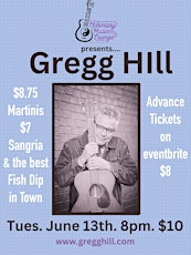 GREGG HILL IN CONCERT - SPECIAL SHOW - LIVE MUSIC ENTERTAINMENT at its best