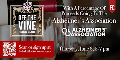 Off The Vine benefitting the Alzheimer's Association