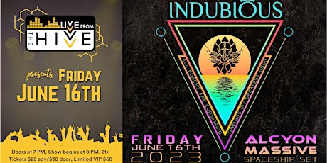 Indubious + Alcyon Massive at The Hivve