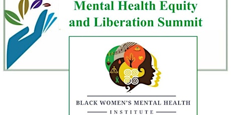 2023 Mental Health Equity and Liberation Summit