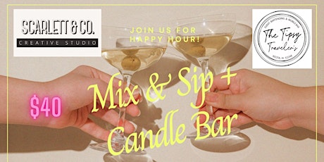 Mixology + Candle Bar Class
