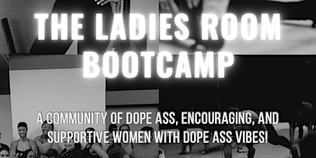 The Ladies Room Bootcamp