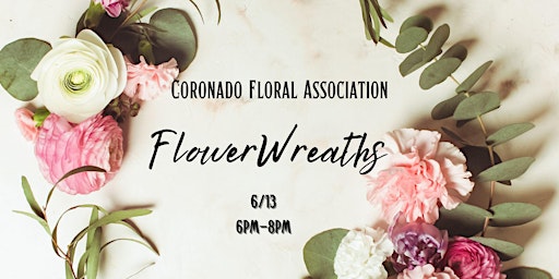 Imagen principal de Coronado Floral Association - Flower Wreath Making with Root75