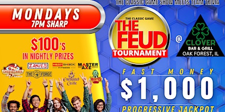 $1000 FAMILY FEUD TOURNAMENT @ Clovers Bar & Grill