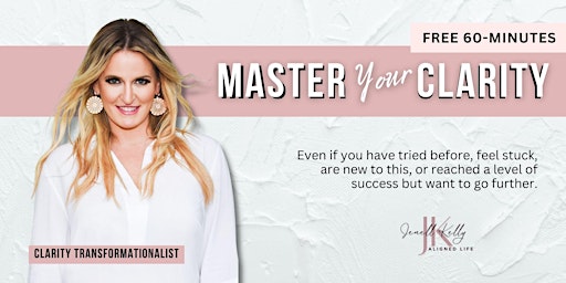 Master Your Clarity FREE 60 Minute Intensive primary image