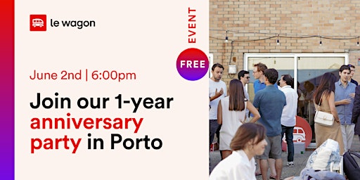 [Party] Le Wagon Porto 1-year Anniversary primary image