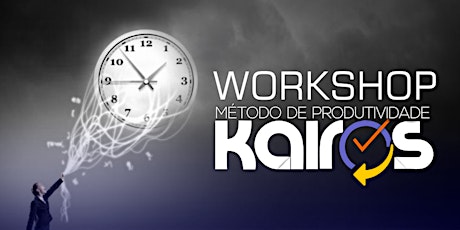 Imagem principal do evento Workshop Método de Produtividade Kairós  em Salvador 