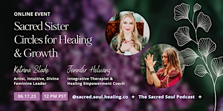 New Moon Sister Circles with Sacred Soul Healing