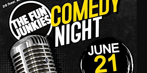 Erik Power, Marcus Peverill, and The Fun Junkies present Comedy Night primary image