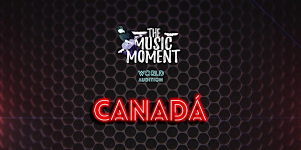 THE MUSIC MOMENT - ("CANADÁ")