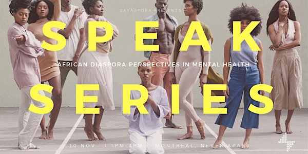 Speak Series 03 : African diaspora perspectives in Mental health