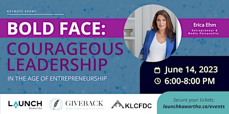 Bold Face: Courageous Leadership in the Age of Entrepreneurship