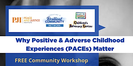 Why Positive and Adverse Childhood Experiences (PACEs) Matter
