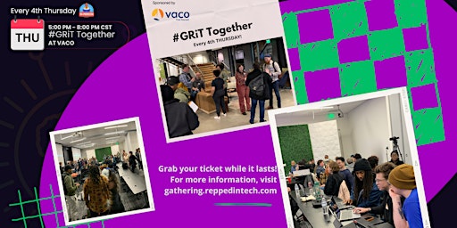 Repped In Tech Monthly #GRiT Together primary image