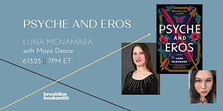 Luna McNamara with Maya Deane: Psyche and Eros