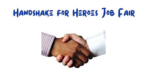 Handshake for Heroes Job Fair