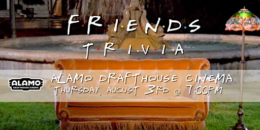 Friends Trivia at Alamo Drafthouse Cinema Loudoun primary image