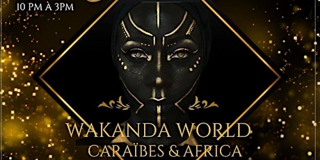 Wakanda World Caraïbe & Africa