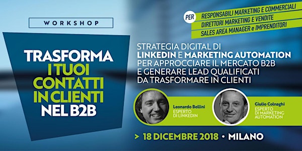 Trasforma i tuoi contatti in clienti nel B2B con LinkedIn e la Marketing Automation
