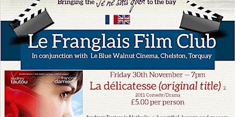 Le Club Franglais - French Film Club - 'La délicatesse'  - comedy 2011 primary image