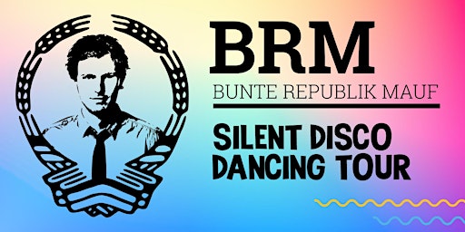 BUNTE REPUBLIK MAUF // Silent Disco Party primary image