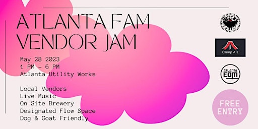 Atlanta Fam Vendor Jam: A Sunday Funday Pop-Up and Music Fest primary image