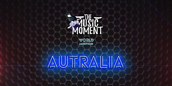 THE MUSIC MOMENT - ("AUTRALIA")