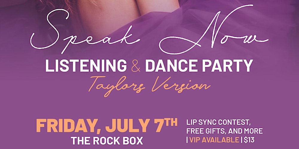 Speak Now: A Taylor Swift Listening & Dance Party Tickets, Fri, Jul 7, 2023  At 8:30 Pm | Eventbrite