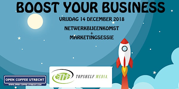 Open Coffee Utrecht | 14 december 2018 | Netwerkbijeenkomst + Marketingsess...