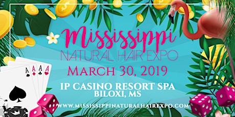 Mississippi Natural Hair Expo 2019-Powered by EDEN BodyWorks