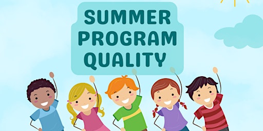 Summer Program Quality In-Person primary image